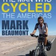 the man who cycled the americas